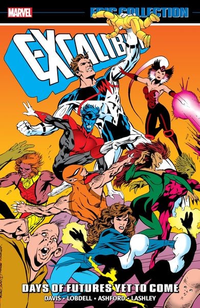 Produktbild: Excalibur Epic Collection: Days of Futures Yet To Come