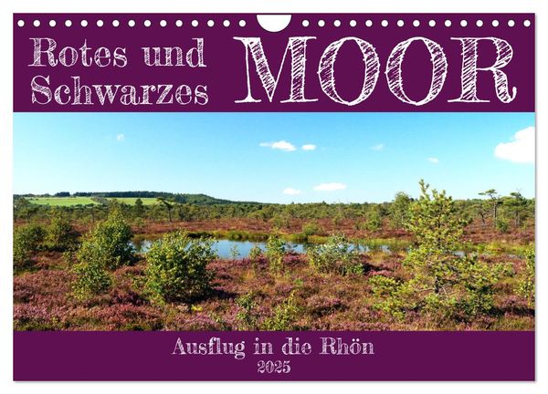 Rotes und Schwarzes Moor (Wandkalender 2025 DIN A4 quer), CALVENDO Monatskalender