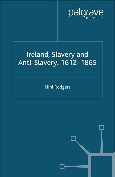 Produktbild: Ireland, Slavery and Anti-Slavery: 1612-1865