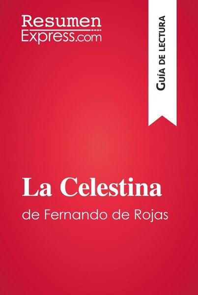Produktbild: La Celestina de Fernando de Rojas (Gu&iacute;a de lectura)