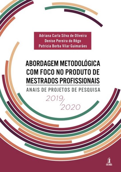 Produktbild: Abordagem Metodol&oacute;gica Com Foco No Produto De Mestrados Profissionais: