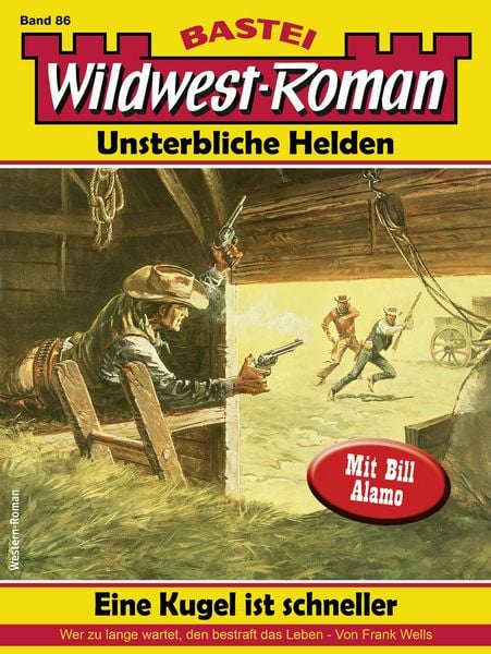 Wildwest-Roman - Unsterbliche Helden 86