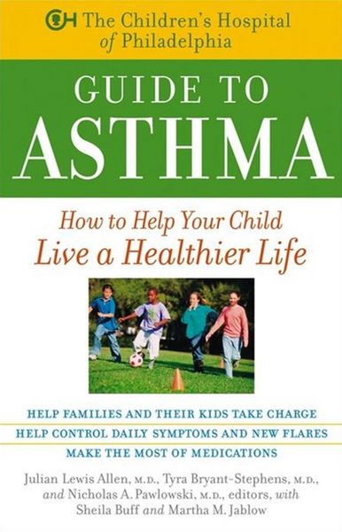 Produktbild: The Children's Hospital of Philadelphia Guide to Asthma
