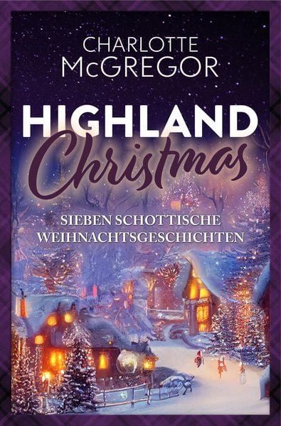 Produktbild: Highland Christmas - sieben schottische Weihnachtsgeschichten