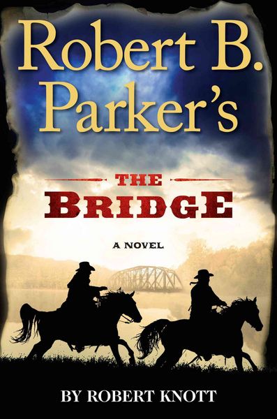 Produktbild: Robert B Parkers The Bridge