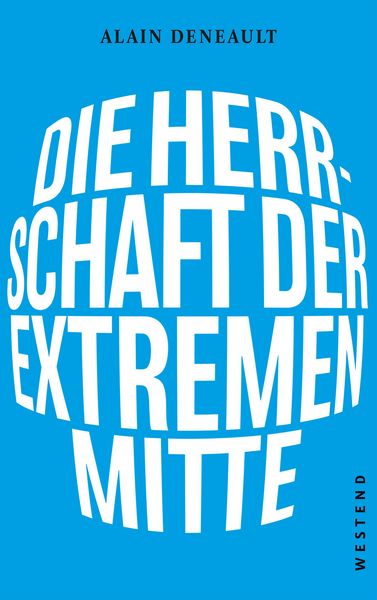 Produktbild: Die Herrschaft der extremen Mitte