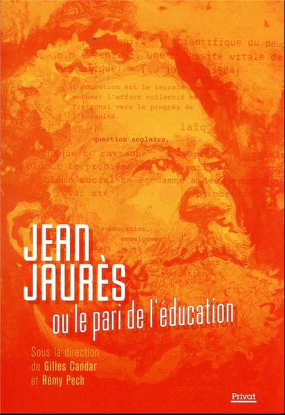 Produktbild: Jean Jaur&egrave;s ou Le pari de l'&eacute;ducation