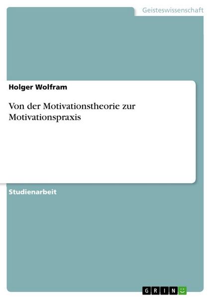 Produktbild: Von der Motivationstheorie zur Motivationspraxis