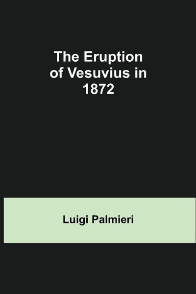 Produktbild: The Eruption Of Vesuvius In 1872
