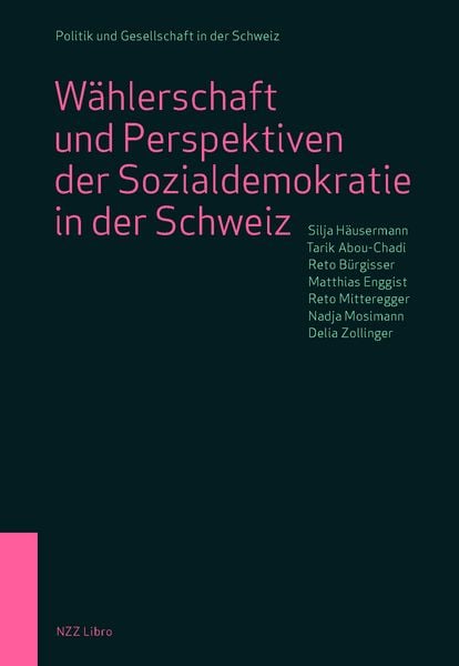 Produktbild: W&auml;hlerschaft und Perspektiven der Sozialdemokratie in der Schweiz