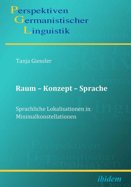 Produktbild: Raum - Konzept - Sprache. Sprachliche Lokalisationen in Minimalkonstellationen