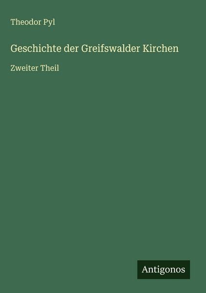 Produktbild: Geschichte der Greifswalder Kirchen