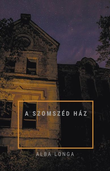 Produktbild: A szomsz&eacute;d h&aacute;z