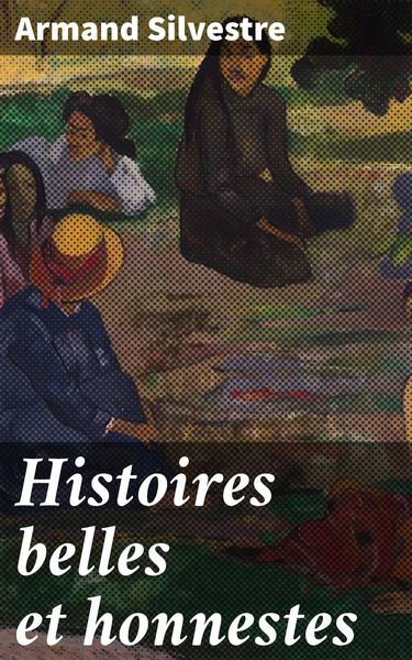 Produktbild: Histoires belles et honnestes
