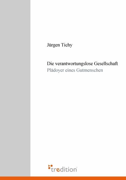 Produktbild: Die verantwortungslose Gesellschaft