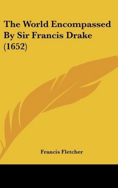 Produktbild: Fletcher, F: World Encompassed By Sir Francis Drake (1652)