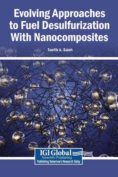 Produktbild: Evolving Approaches to Fuel Desulfurization With Nanocomposites