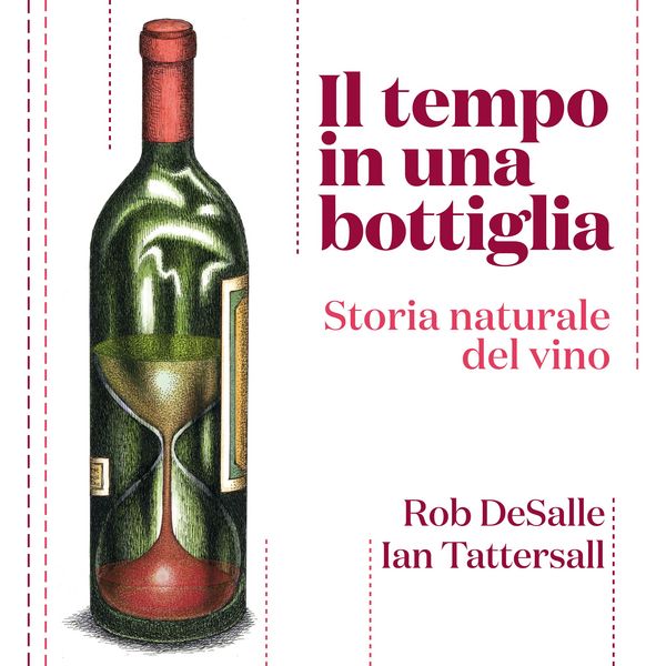 Il tempo in una bottiglia. Storia naturale del vino - Ian Tattersall , Rob DeSalle, Audio, 9789178179770