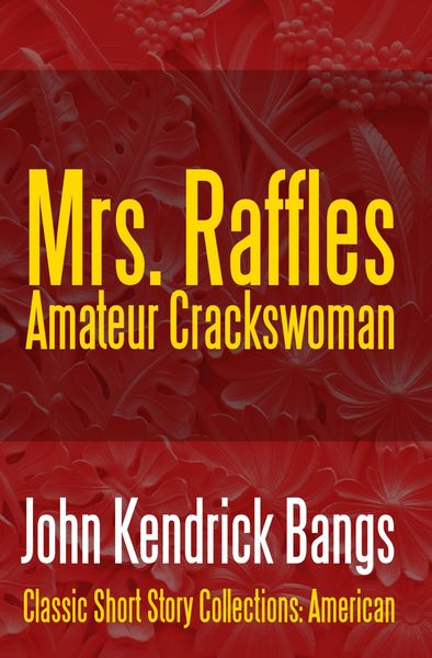 Produktbild: Mrs. Raffles: Amateur Crackswoman