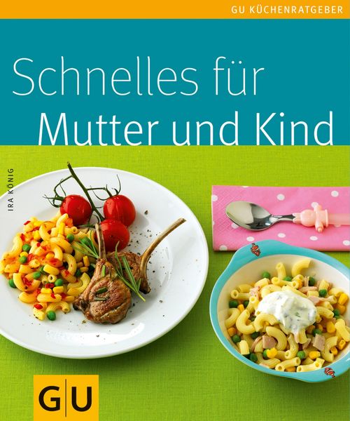 Produktbild: Schnelles f&uuml;r Mutter und Kind