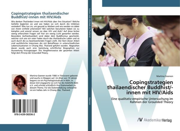 Copingstrategien thailaendischer Buddhist/-innen mit HIV/Aids, Taschenbuch von Martina Geenen, AV Akademikerverlag, 9783639383362