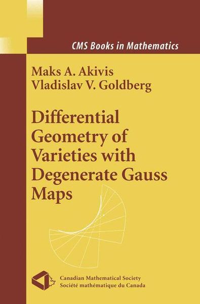 Produktbild: Differential Geometry of Varieties with Degenerate Gauss Maps