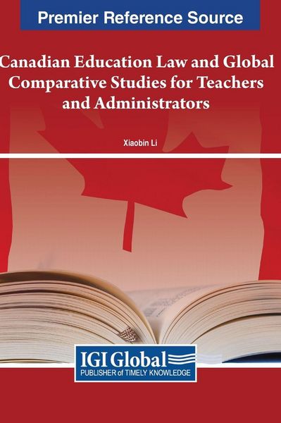Produktbild: Canadian Education Law and Global Comparative Studies for Teachers and Administrators