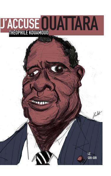 Produktbild: J'accuse Ouattara