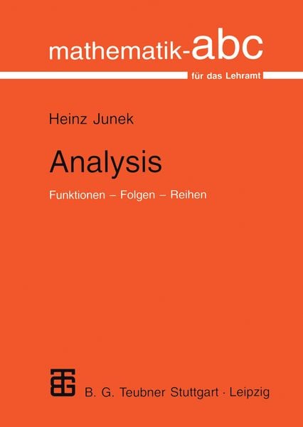 Analysis, Taschenbuch von Heinz Junek, Vieweg & Teubner, 9783519002123