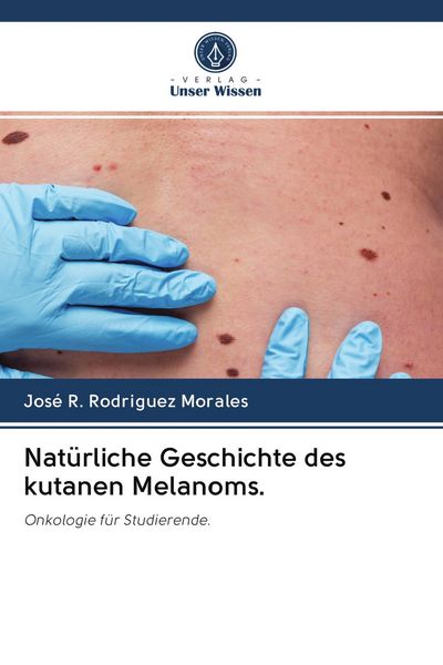 Produktbild: Nat&uuml;rliche Geschichte des kutanen Melanoms.