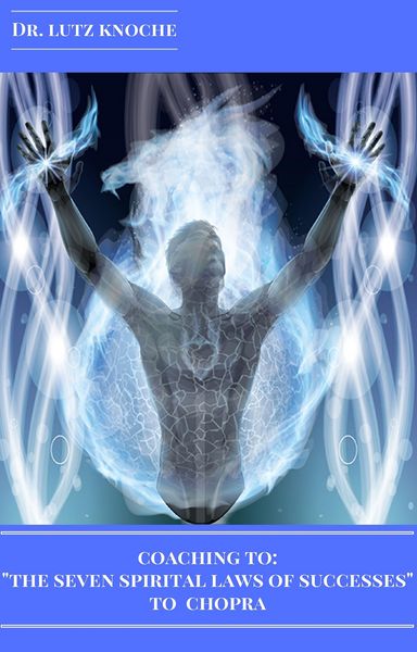 Produktbild: Coaching to "The Seven Spiritual Laws of Success" to Chopra