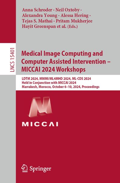 Produktbild: Medical Image Computing and Computer Assisted Intervention &ndash; MICCAI 2024 Workshops