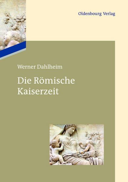 Produktbild: Die R&ouml;mische Kaiserzeit