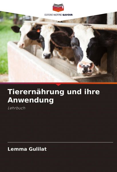 Produktbild: Tierern&auml;hrung und ihre Anwendung