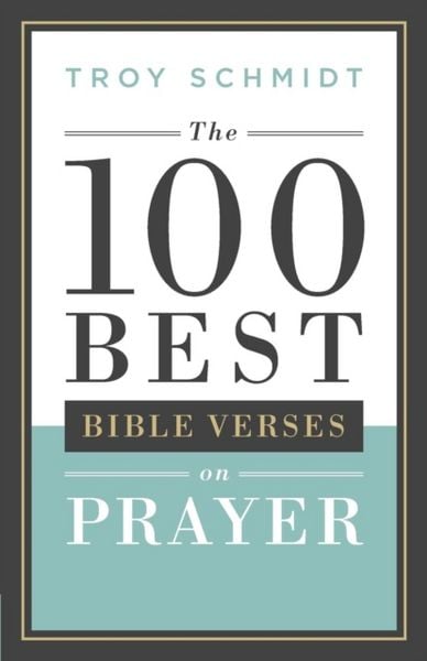 Produktbild: 100 Best Bible Verses on Prayer