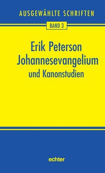 Produktbild: Ausgew&auml;hlte Schriften / Johannesevangelium und Kanonstudien