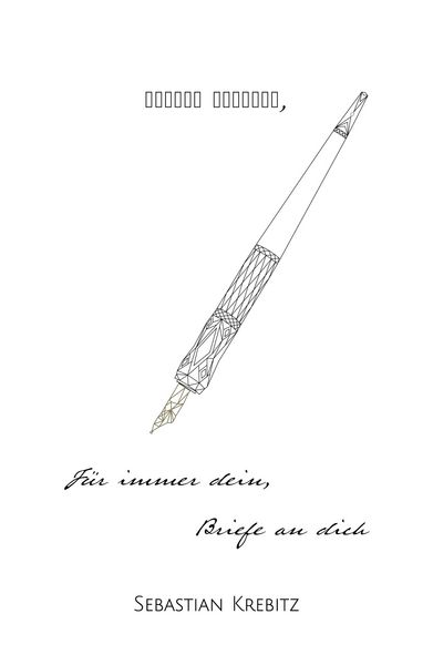 Produktbild: F&uuml;r immer dein, Briefe an dich.
