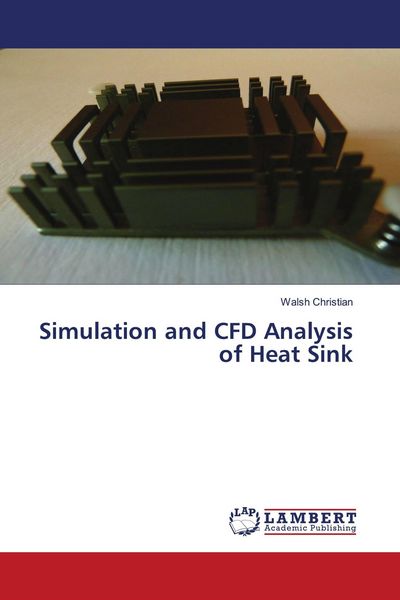 Produktbild: Simulation and CFD Analysis of Heat Sink