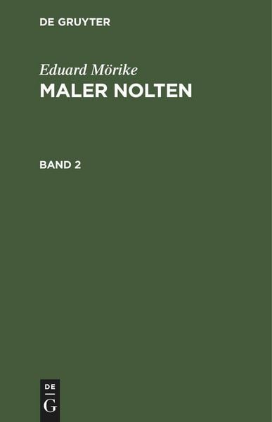 Produktbild: Eduard M&ouml;rike: Maler Nolten. Band 2