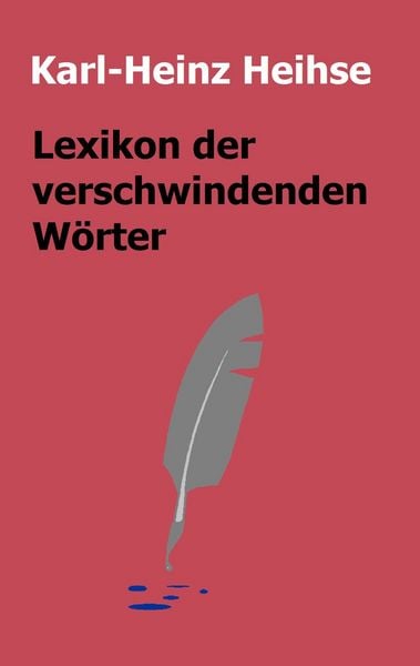 Produktbild: Lexikon der verschwindenden W&ouml;rter