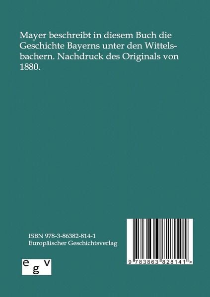 Produktbild: Das Regentenhaus Wittelsbach oder: Geschichte Bayerns