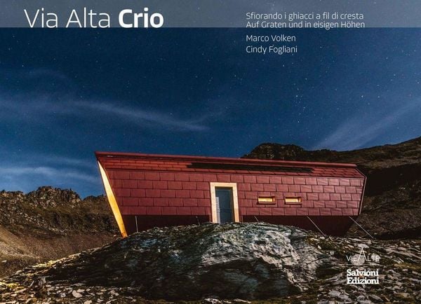 Produktbild: Via Alta Crio. Sfiorando i ghiacci a fil di cresta