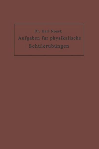 Produktbild: Aufgaben f&uuml;r physikalische Sch&uuml;ler&uuml;bungen