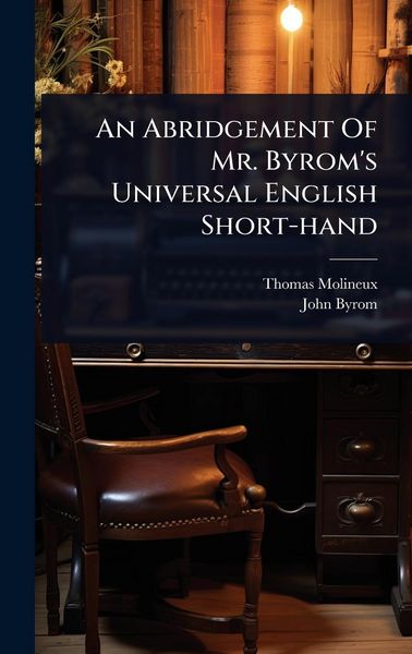 Produktbild: An Abridgement Of Mr. Byrom's Universal English Short-hand