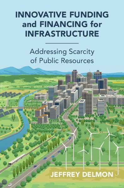 Produktbild: Innovative Funding and Financing for Infrastructure