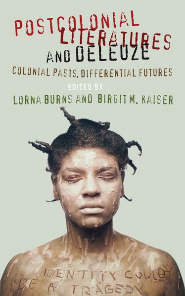 Produktbild: Postcolonial Literatures and Deleuze