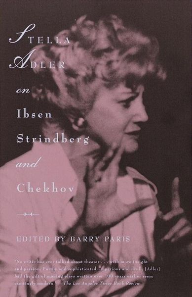 Produktbild: Stella Adler on Ibsen, Strindberg, and Chekhov