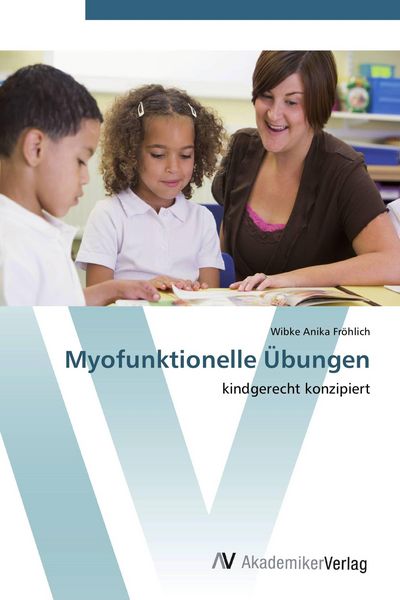 Produktbild: Myofunktionelle &Uuml;bungen