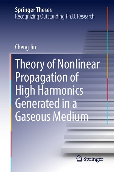 Produktbild: Theory of Nonlinear Propagation of High Harmonics Generated in a Gaseous Medium