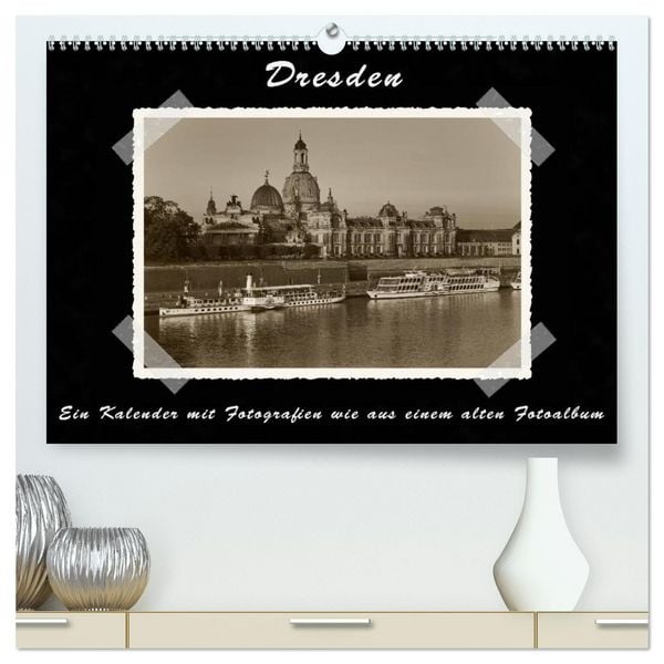 Produktbild: Dresden - Ein Kalender mit Fotografien wie aus einem alten Fotoalbum (hochwertiger Premium Wandkalender 2026 DIN A2 quer), Kunstdruck in Hochglanz